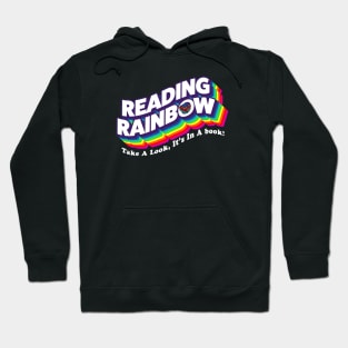 Reading Rainbow  - take a look, it's in a book Hoodie